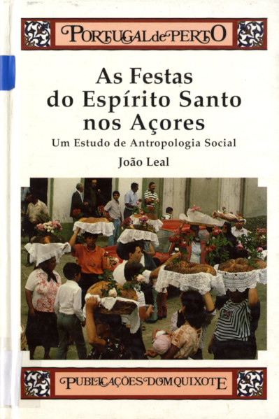 As Festas do Espírito Santo nos Açores