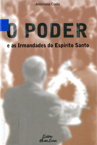 O Poder e as Irmandades do Espírito Santo