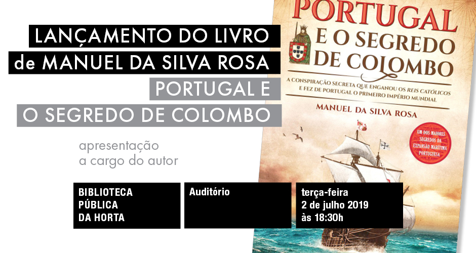 Lançamento do livro “Portugal e o segredo de Colombo”