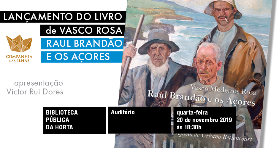 Lançamento do livro “Raúl Brandão e os Açores”