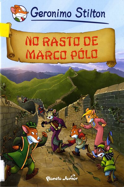 Geronimo Stilton – Volume 4 – NO RASTO DE MARCO PÓLO