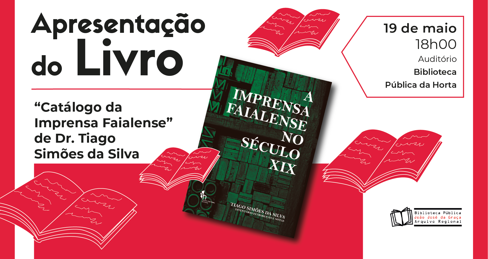 Lançamento do livro “Catálogo da Imprensa Faialense” de Dr. Tiago Simões da Silva