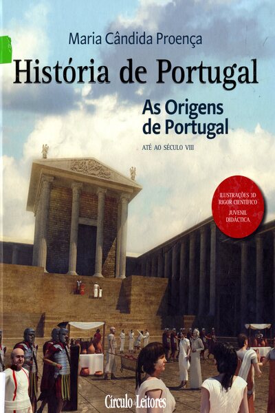 História de Portugal- As Origens de Portugal – ATÉ AO SÉCULO VIII