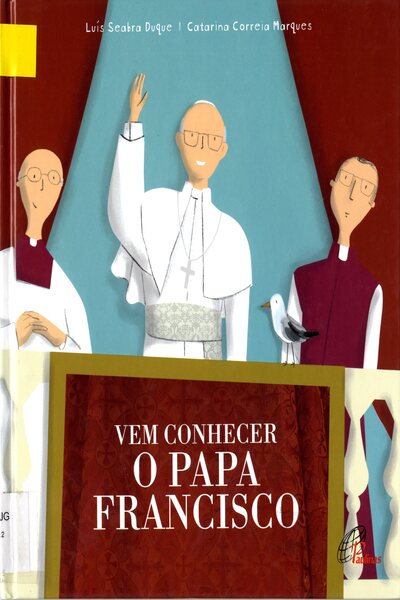 VEM CONHECER O PAPA FRANCISCO