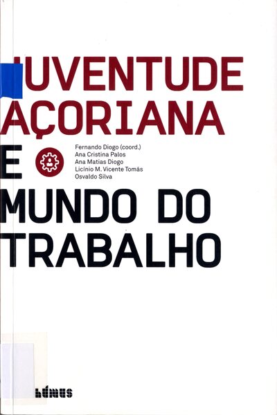 JUVENTUDE AÇORIANA E O MUNDO DO TRABALHO