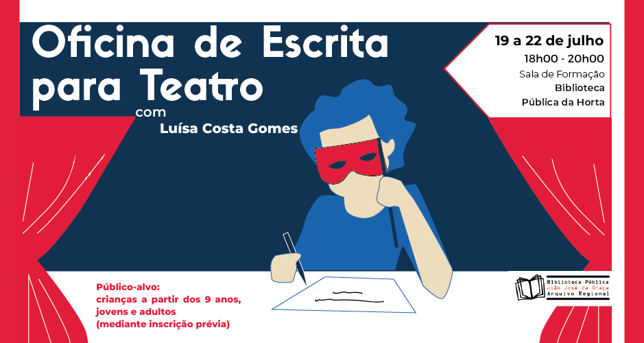 Oficina de Escrita para Teatro  com Luísa Costa Gomes