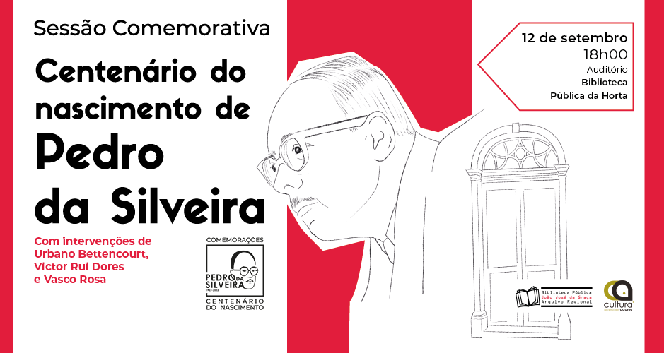 Sessão Comemorativa do Centenário do nascimento de Pedro da Silveira