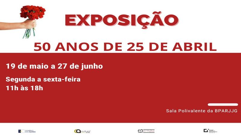 Exposição itinerante “50 anos de Abril”