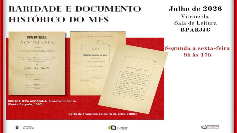 “Documento Histórico” e a “Raridade” do mês